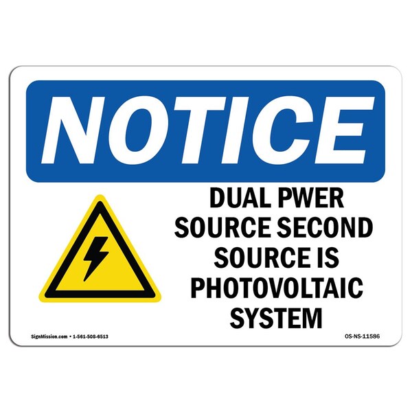 OSHA Notice Sign, 7" Height, Aluminum, Dual Power Source Second Source Sign With Symbol, Landscape